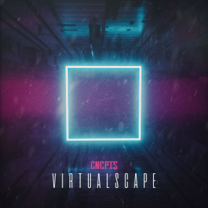 Concepts - Virtualscape [Single] (2019)