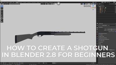 Skillshare   Create a Shotgun in Blender 2.8 for Complete Beginners
