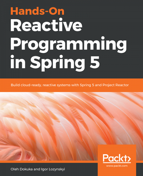 Packt - Hands-On Reactive Programming with Spring 5.0
