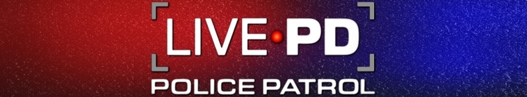 Live PD Police Patrol S04E36 720p WEB h264 TBS