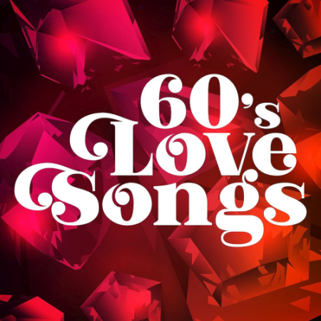 VA   60's Love Songs (2019)