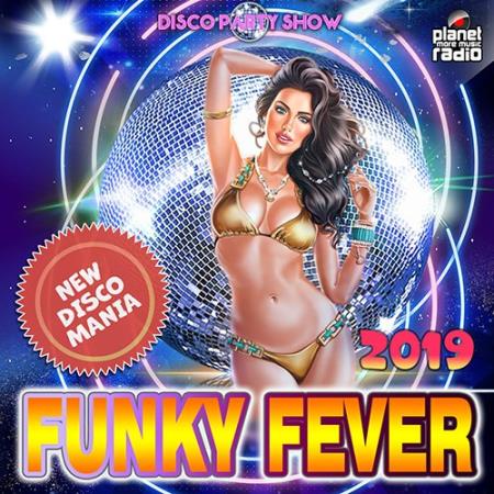 Funky Fever: Disco Party Show (2019)