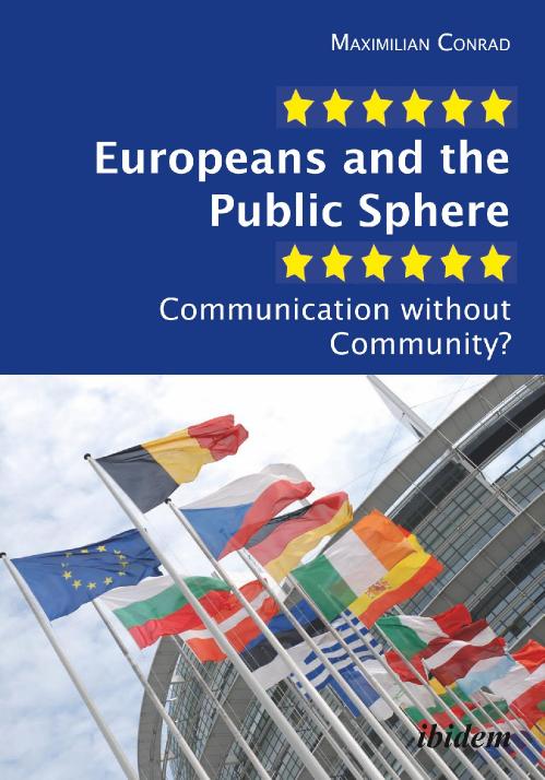 Europeans and the Public Sphere Communication without Community