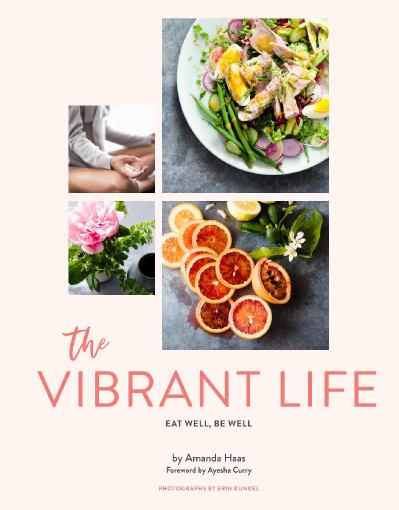 The Vibrant Life Eat Well, Be Well and Love Your Midlife