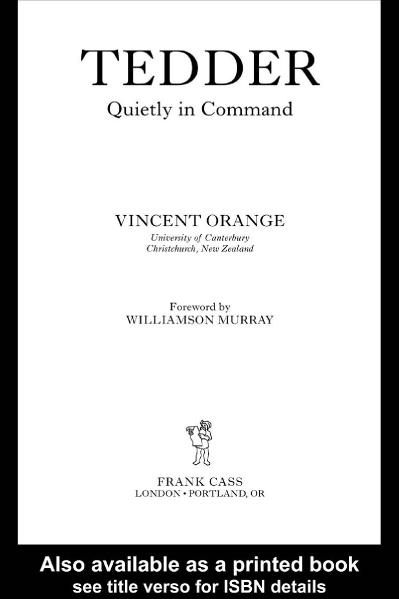 Tedder Quietly in Command (Studies in Airpower, 9)