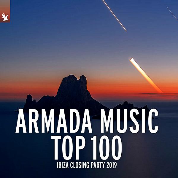 Armada Music Top 100 Ibiza Closing Party (2019)