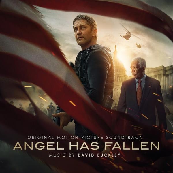 David Buckley Angel Has Fallen Original Motion Picture Soundtrack (2019)