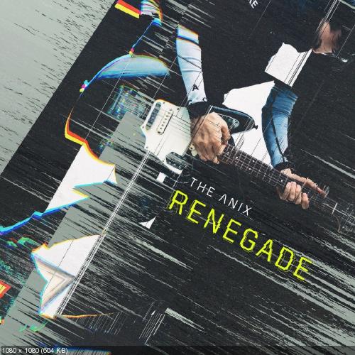 The Anix - Renegade (Single) (2019)