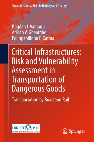 Critical Infrastructures Risk and Vulnerability Assessment in Transportation of Da...