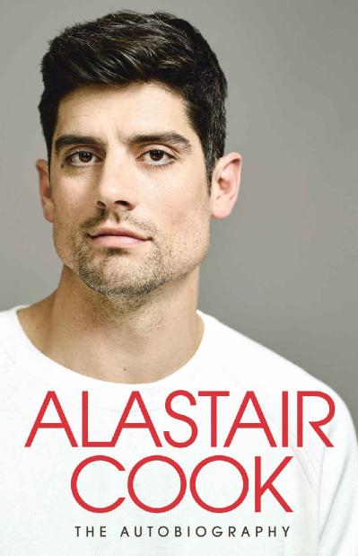Alastair Cook The Autobiography